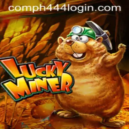 Unveiling the World of LuckyMiner and PH444 com Login